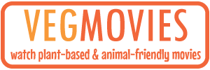 VegMovies plant-based and animal-friendly movie directory